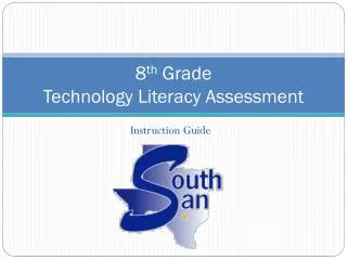8 th Grade Technology Literacy Assessment