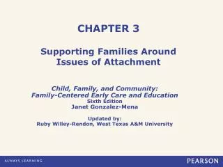 CHAPTER 3 Supporting Families Around Issues of Attachment