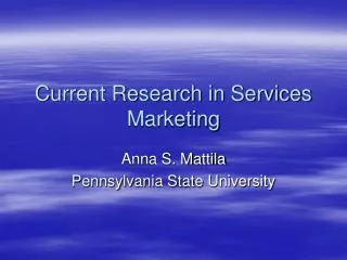 Current Research in Services Marketing