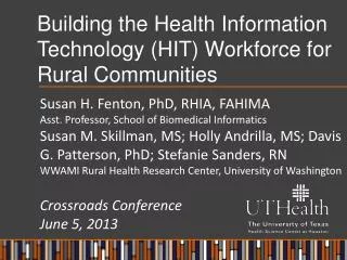 Building the Health Information Technology (HIT) Workforce for Rural Communities