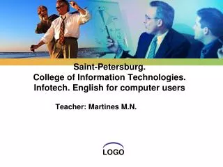 Saint-Petersburg. College of Information Technologies. Infotech. English for computer users