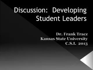 Discussion: Developing Student Leaders