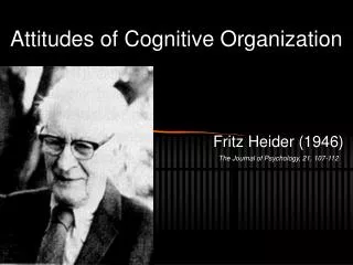 Attitudes of Cognitive Organization