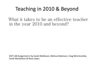 Teaching in 2010 &amp; Beyond