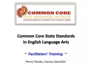 Common Core State Standards in English Language Arts