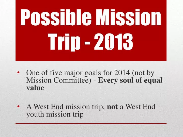 possible mission trip 2013