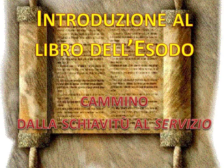 i ntroduzione al libro dell esodo