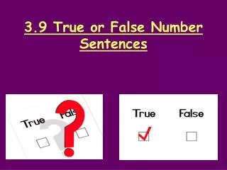 3 9 true or false number sentences