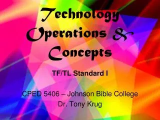 Technology Operations &amp; Concepts