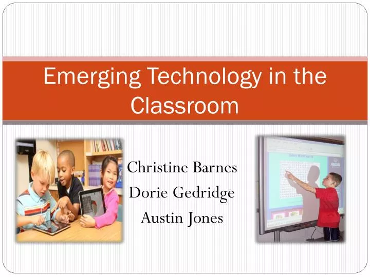 emerging technology in the classroom