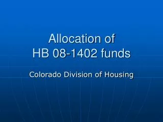 Allocation of HB 08-1402 funds