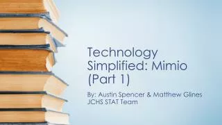 Technology Simplified: Mimio (Part 1)