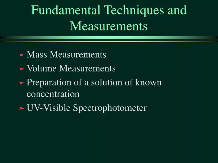 fundamental techniques and measurements