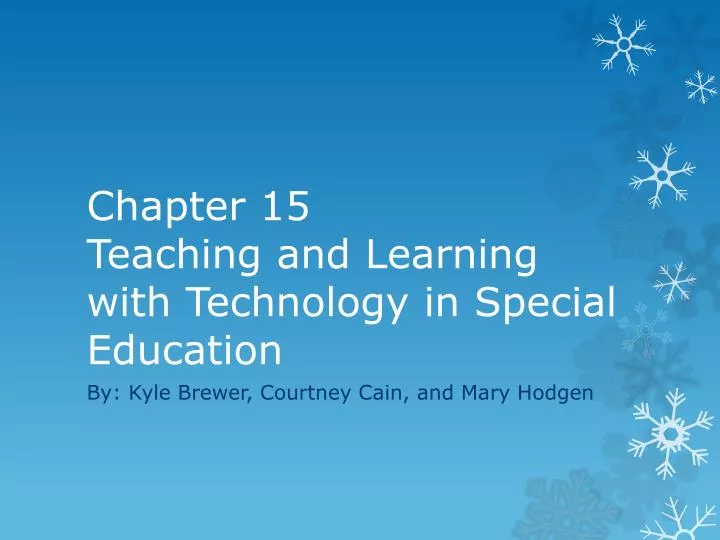 chapter 15 teaching and learning with technology in special education