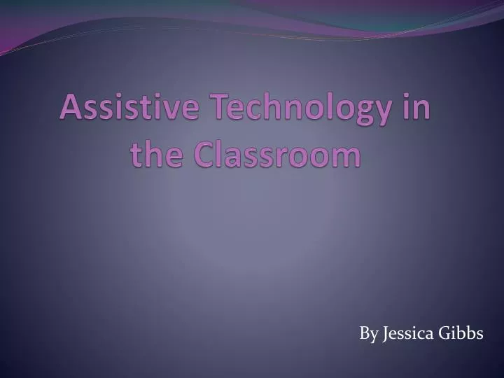 assistive technology in the classroom