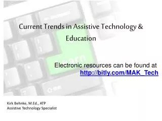 Current Trends in Assistive Technology &amp; Education