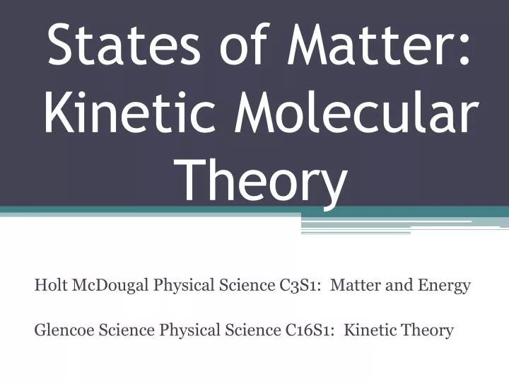 states of matter kinetic molecular theory