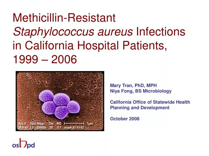 methicillin resistant staphylococcus aureus infections in california hospital patients 1999 2006