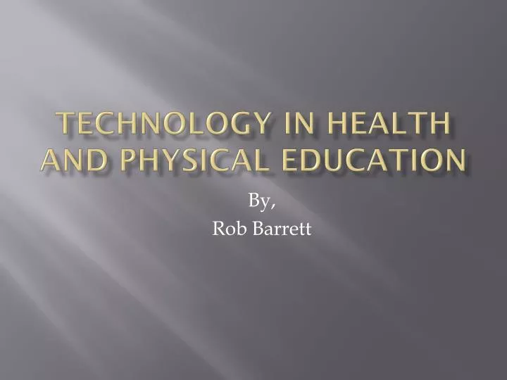 technology in health and physical education