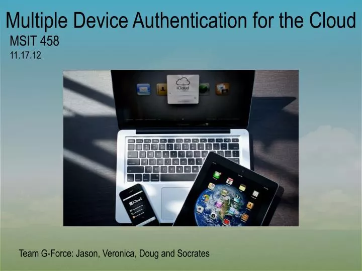 multiple device authentication for the cloud