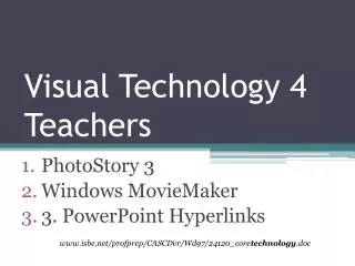 Visual Technology 4 Teachers