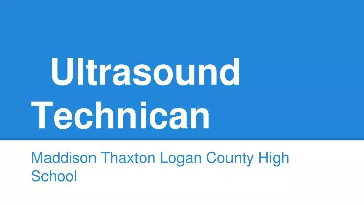 ultrasound technican