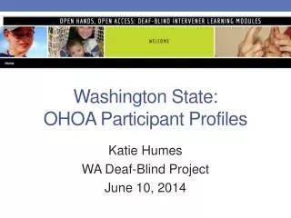 Washington State: OHOA Participant Profiles