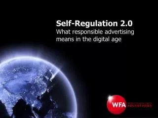 Self-Regulation 2.0 What responsible advertising means in the digital age