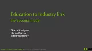 Education to Industry link