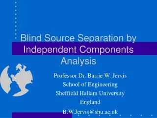 Blind Source Separation by Independent Components Analysis