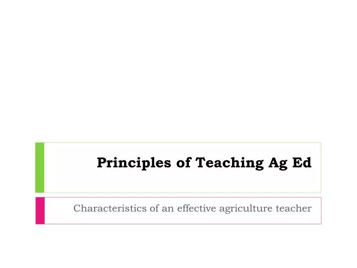 principles of teaching ag ed