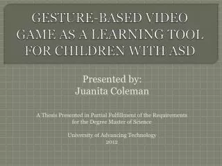 GESTURE-BASED VIDEO GAME AS A LEARNING TOOL FOR CHILDREN WITH ASD