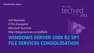 Windows server 2008 r2 sp1 File services Consolidation