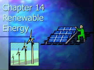 Chapter 14 Renewable Energy