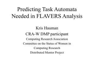 Predicting Task Automata Needed in FLAVERS Analysis