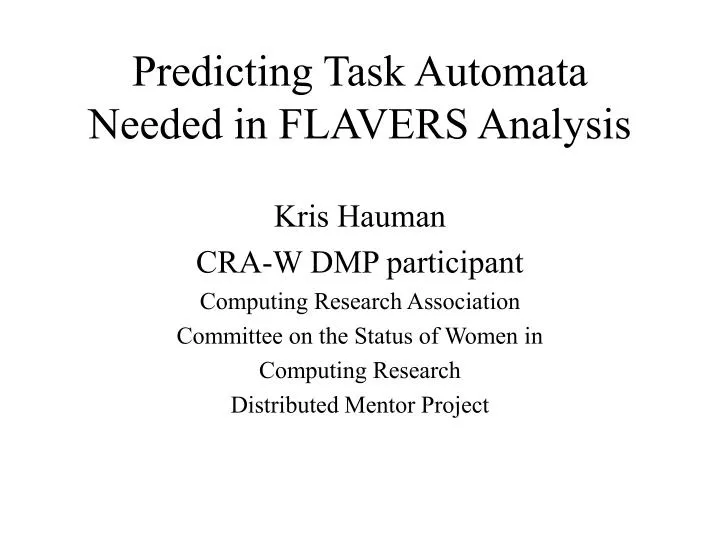 predicting task automata needed in flavers analysis