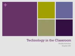 Technology in the Classroom