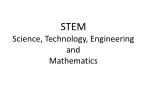 STEM Science, Technology, Engineering and Mathematics - slide 1