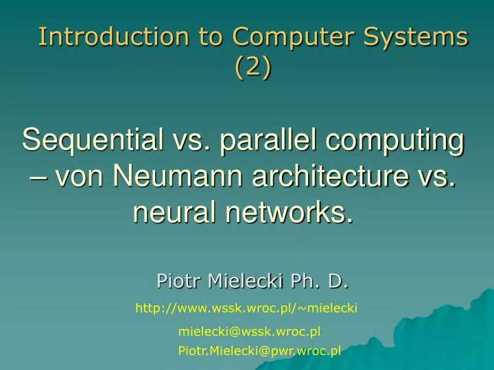 sequential vs parallel computing von neumann architecture vs neural networks