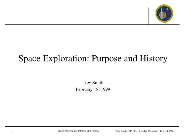 space exploration purpose and history