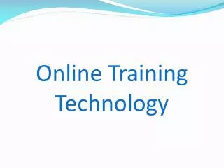 Online Training Technology