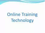 Online Training Technology - slide 1