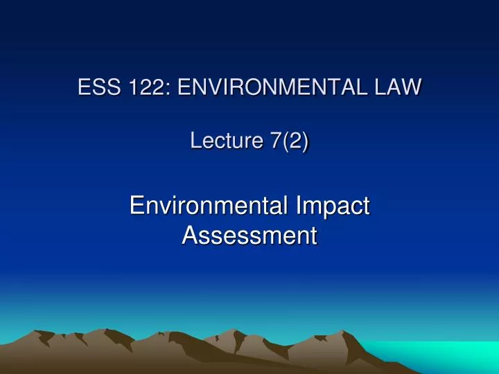 ess 122 environmental law lecture 7 2