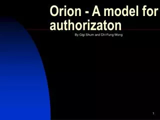 Orion - A model for authorizaton