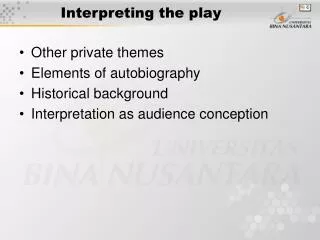 Interpreting the play