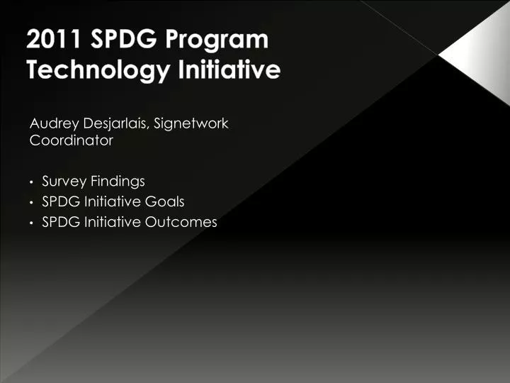 2011 spdg program technology initiative