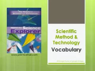Scientific Method &amp; Technology