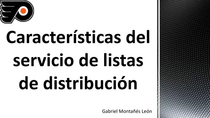 caracter sticas del servicio de listas de distribuci n