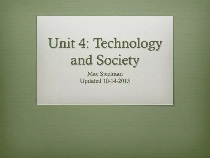 unit 4 technology and society