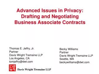Advanced Issues in Privacy: Drafting and Negotiating Business Associate Contracts